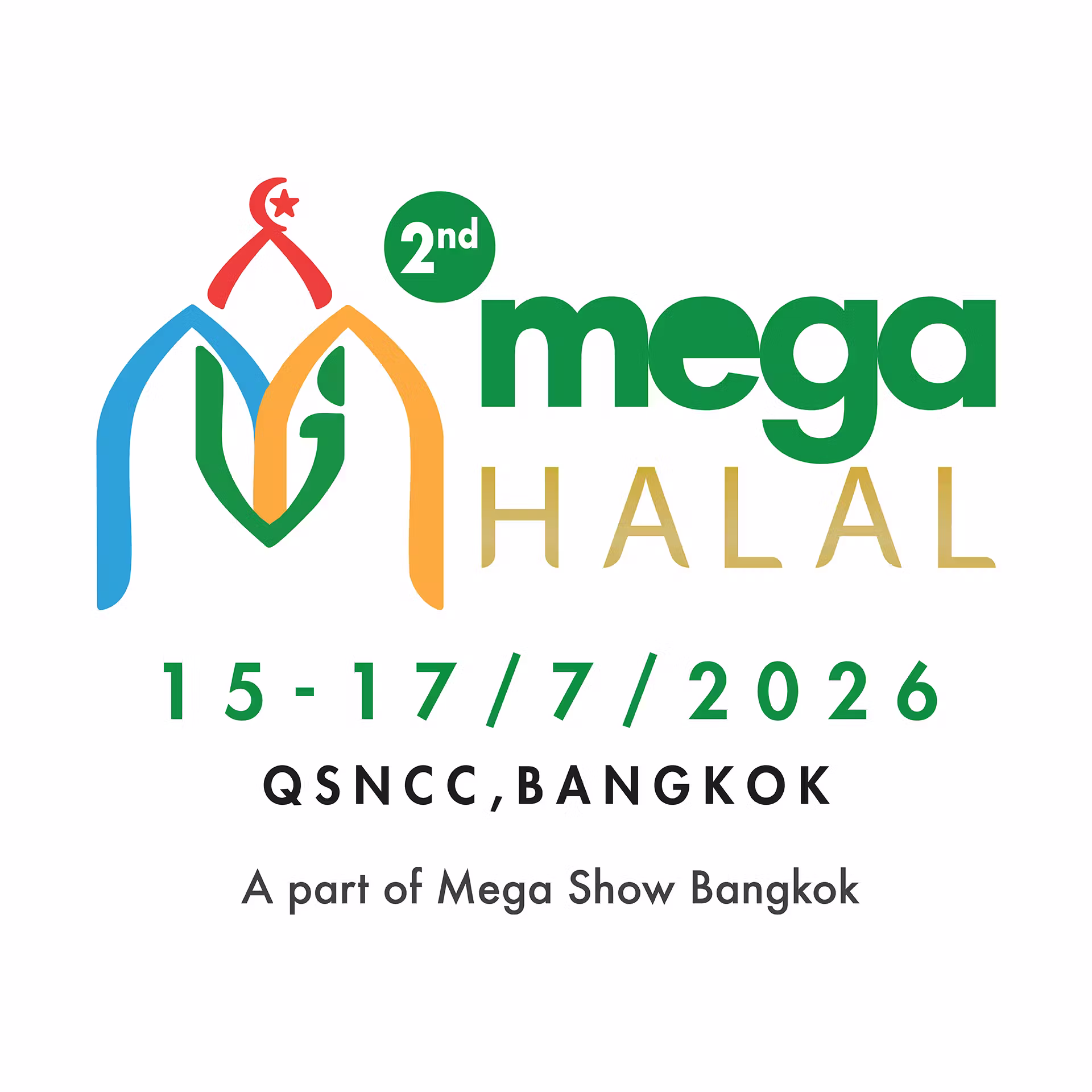 MEGA HALAL Bangkok 2026 is a premier international platform showcasing the strength and diversity of the Halal economy across industries — from food and fashion to beauty, wellness, logistics, and fintech. Connecting global players in the heart of Bangkok.