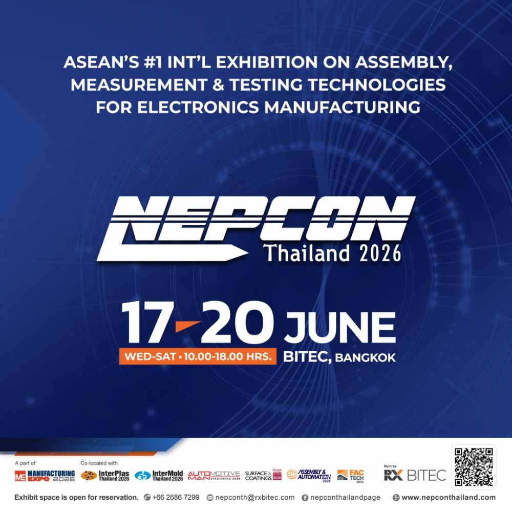 Tens of thousands of international electronic components manufacturers from automotive industry, electrical appliance and many more will come together in the annual event to network with service providers and subcontractors of electronic components, as well as assembly, measurement & testing equipment from more than 420 global brands at "NEPCON Thailand 2026", ASEAN’s #1 international exhibition for the electronics manufacturing industry.