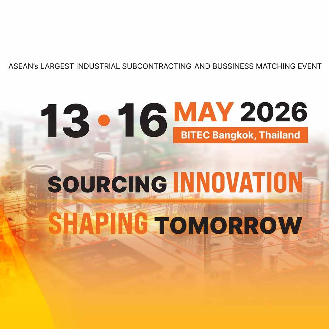 SUBCON Thailand is an important international industrial part-sourcing and business-matching event and it is the only event co-organised by the Thailand Board of Investment (BOI), Informa Markets - Thailand and the Thai Subcontracting Promotion Association.