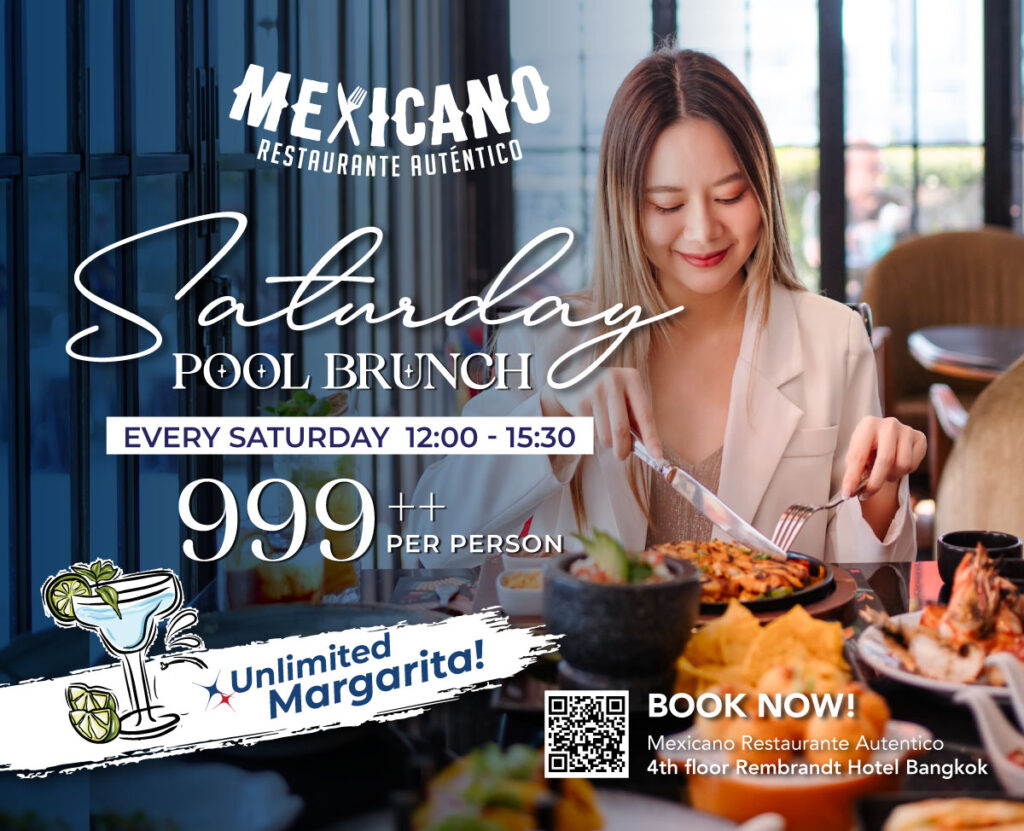 Saturday Pool Brunch Mexican buffet Bangkok Mexicano Restaurante Autentico